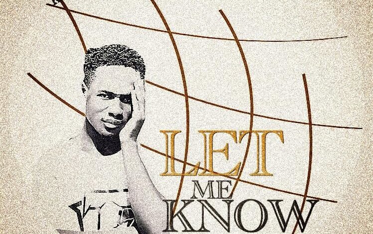 Khoffy Morale – Let Me Know(Mixed By KOM)