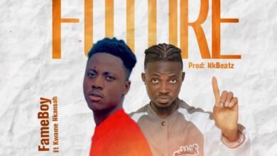 FameBoy to Release New Single “Future” Featuring Kwame NKansah